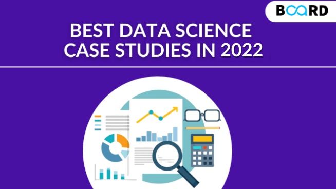 Best Data Science Case Studies of 2022