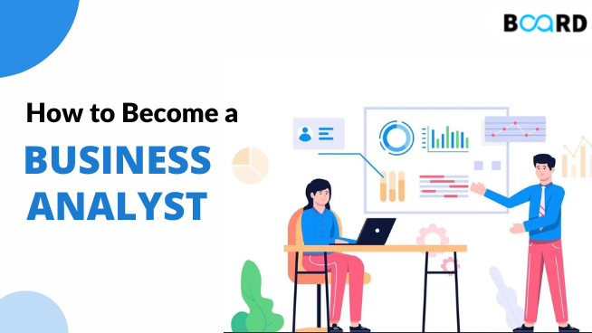 How to Become a Business Analyst - Complete Roadmap(2023)