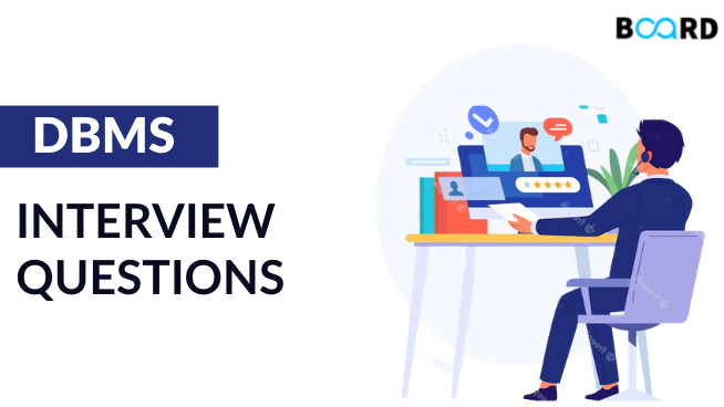 Top 50 DBMS Interview Questions and Answers 2023