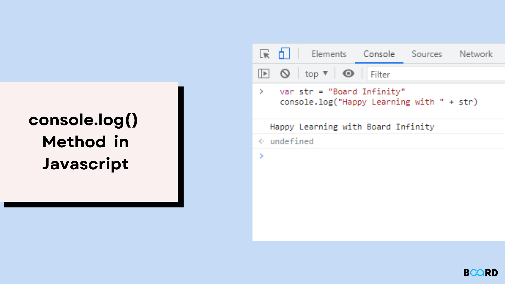 JavaScript Console log Method Board Infinity
