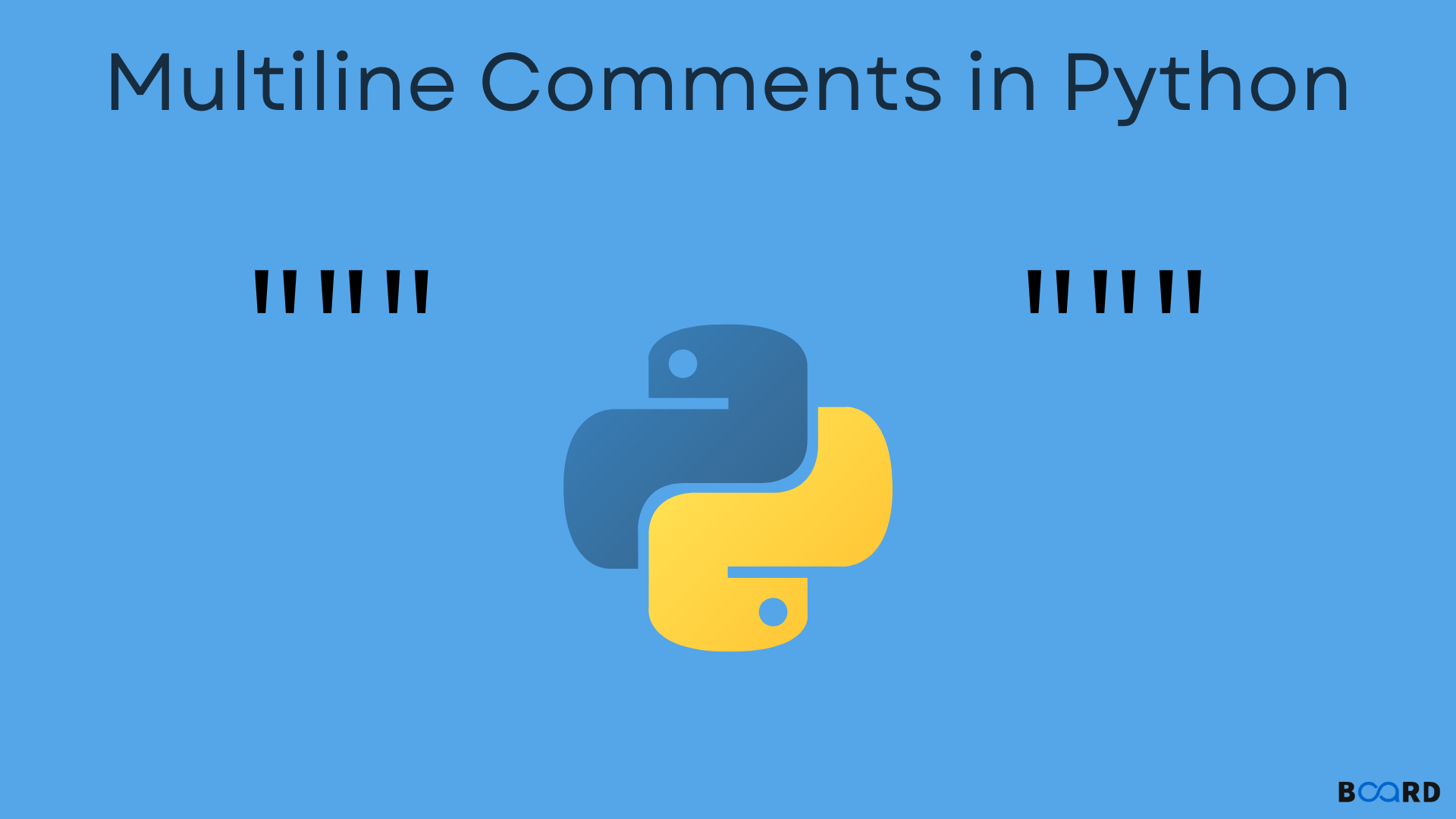 """Multiline Comments in Python"""