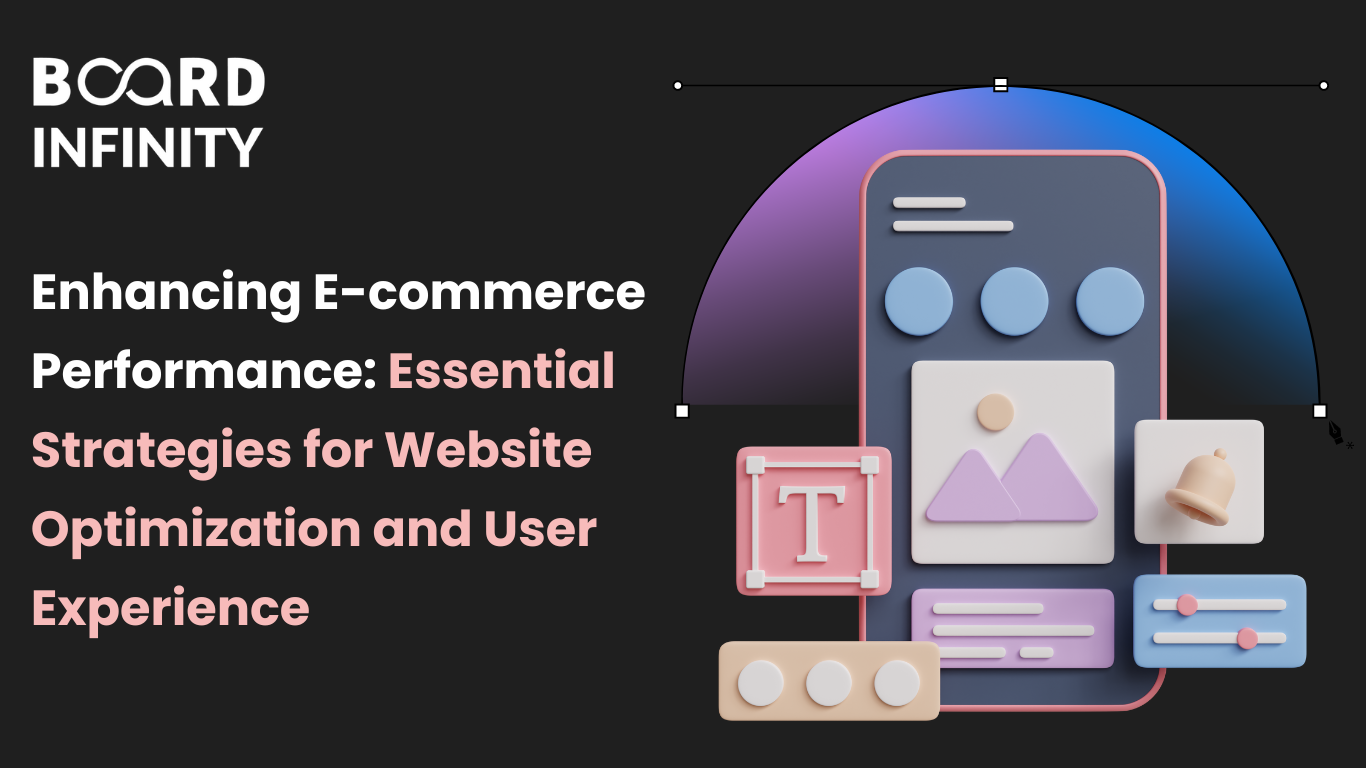 Enhancing E-commerce Performance: Essential Strategies for Website Optimization and User Experience