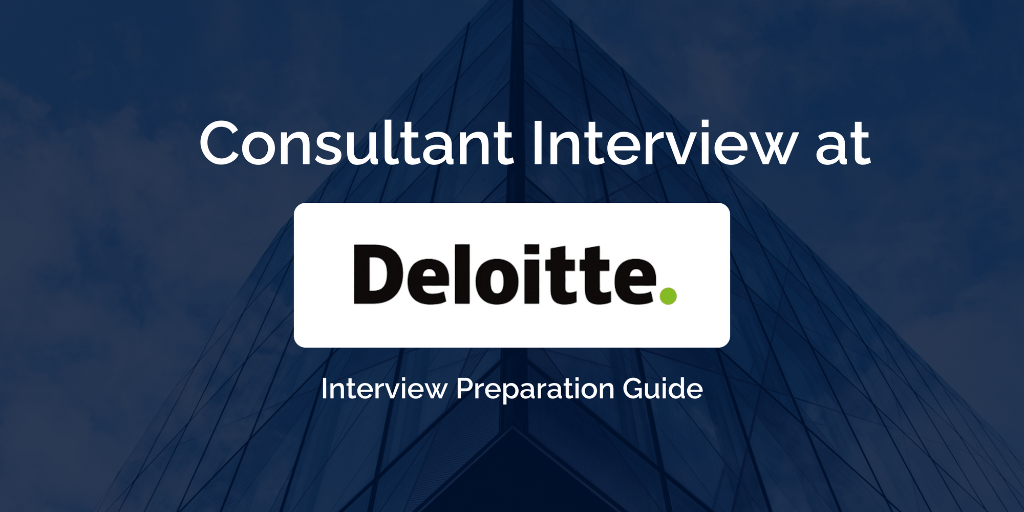 Ace Your Deloitte Consulting Internship Interview: A Complete Guide for Success