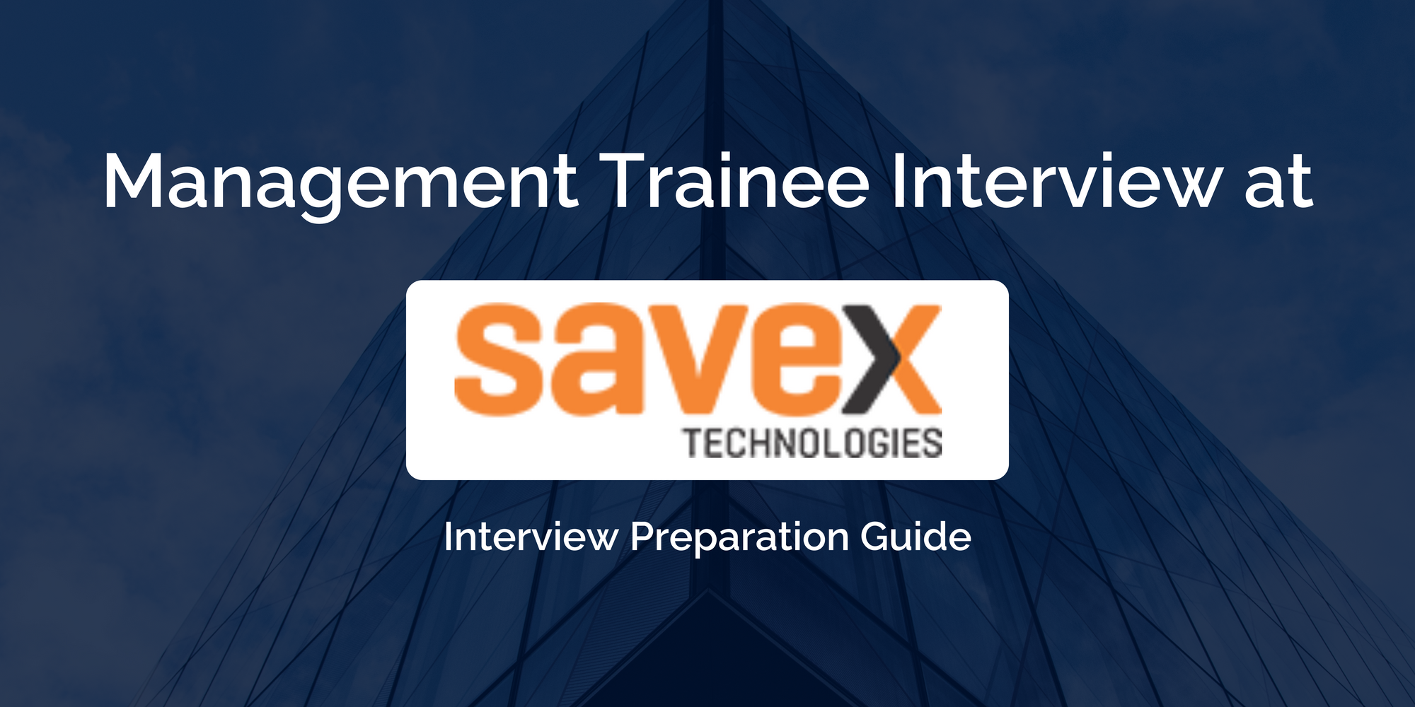 Kickstart Your Career as a Management Trainee at Savex Technologies: A Comprehensive Guide