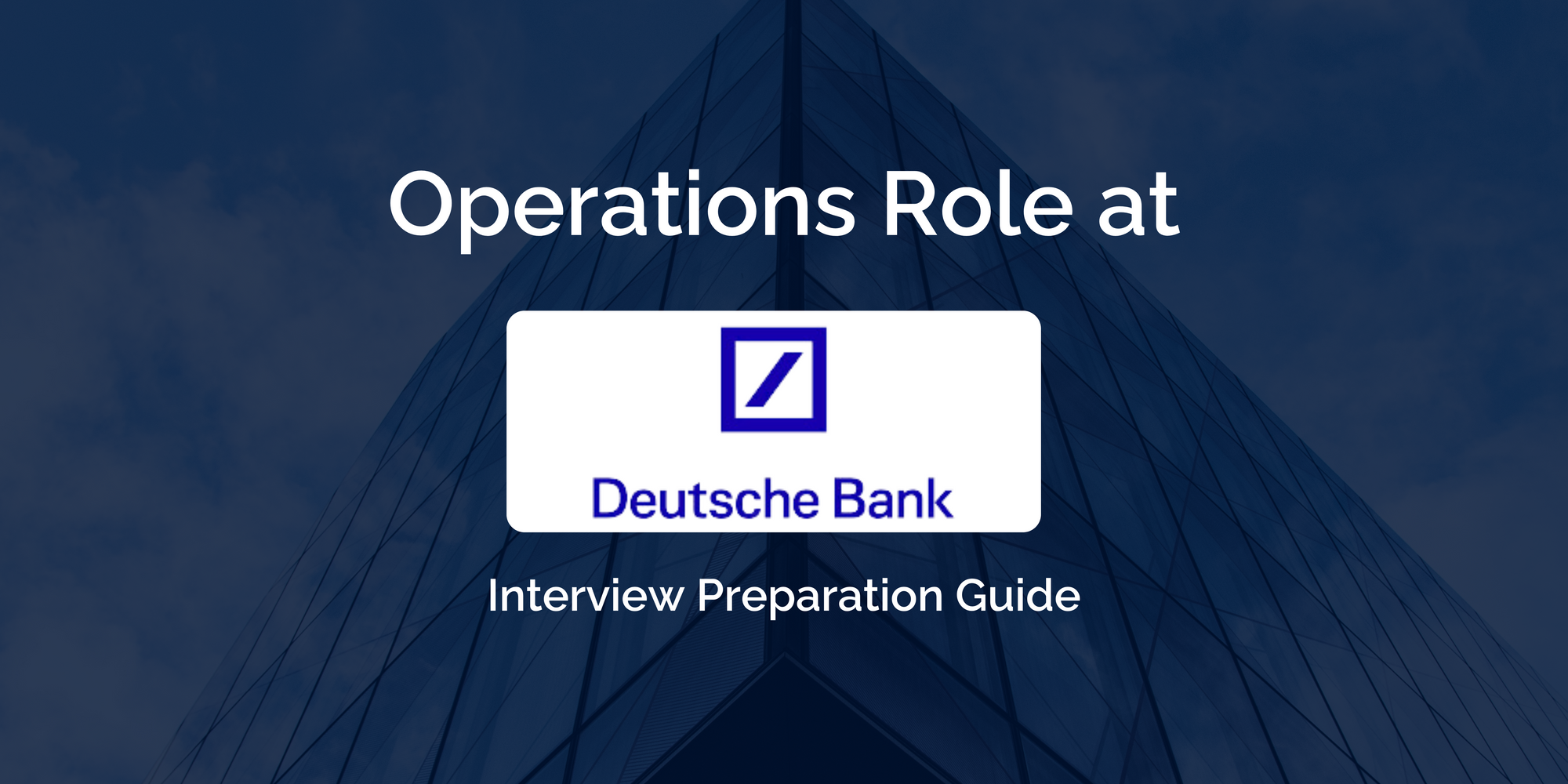 Ace Your Deutsche Bank Operations Interview: Essential Preparation and Tips for Success