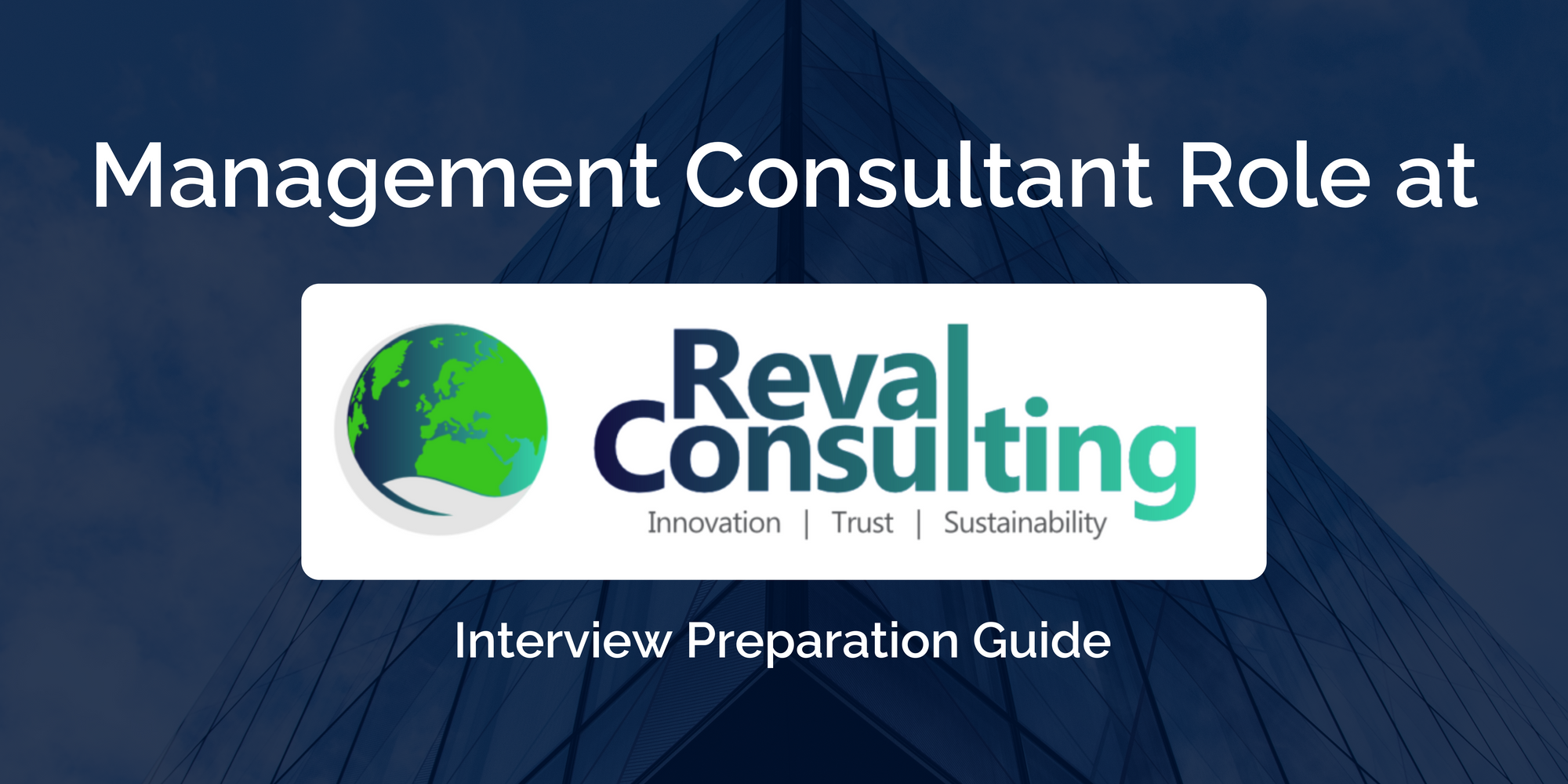 Interview Preparation Guide for Management Consultant Role at ReVal Consulting