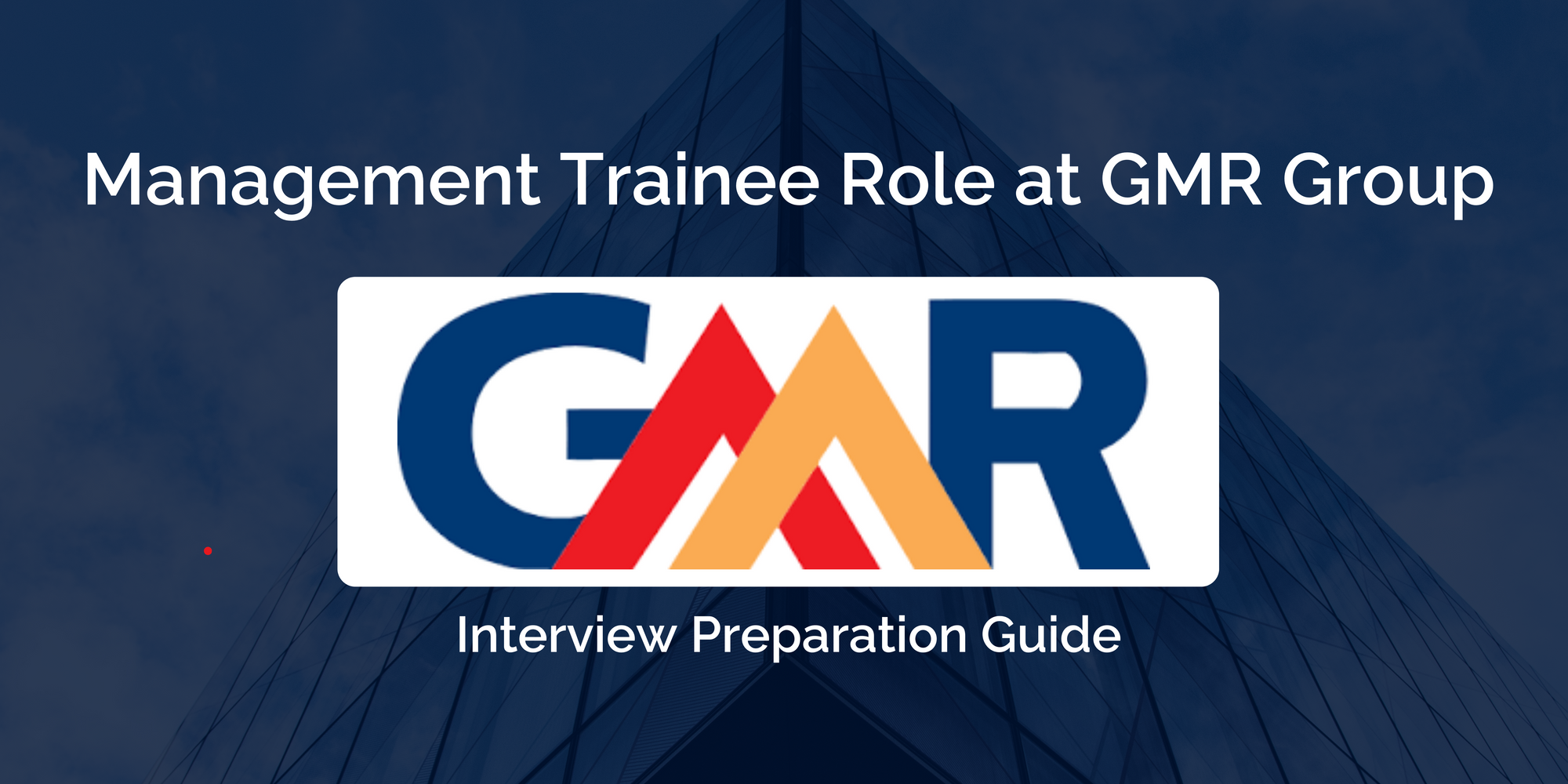 Preparing for Your Management Trainee Interview at GMR Group