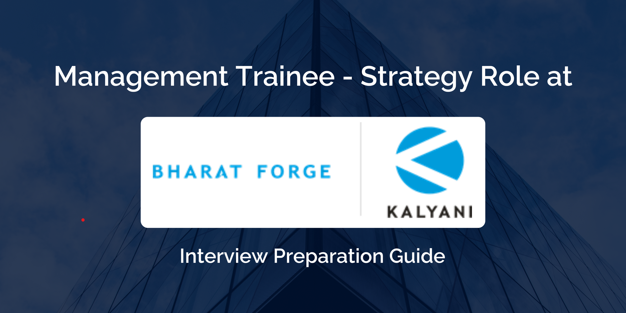 Preparing for Your Bharat Forge Management Trainee - Strategy Interview: Essential Guide