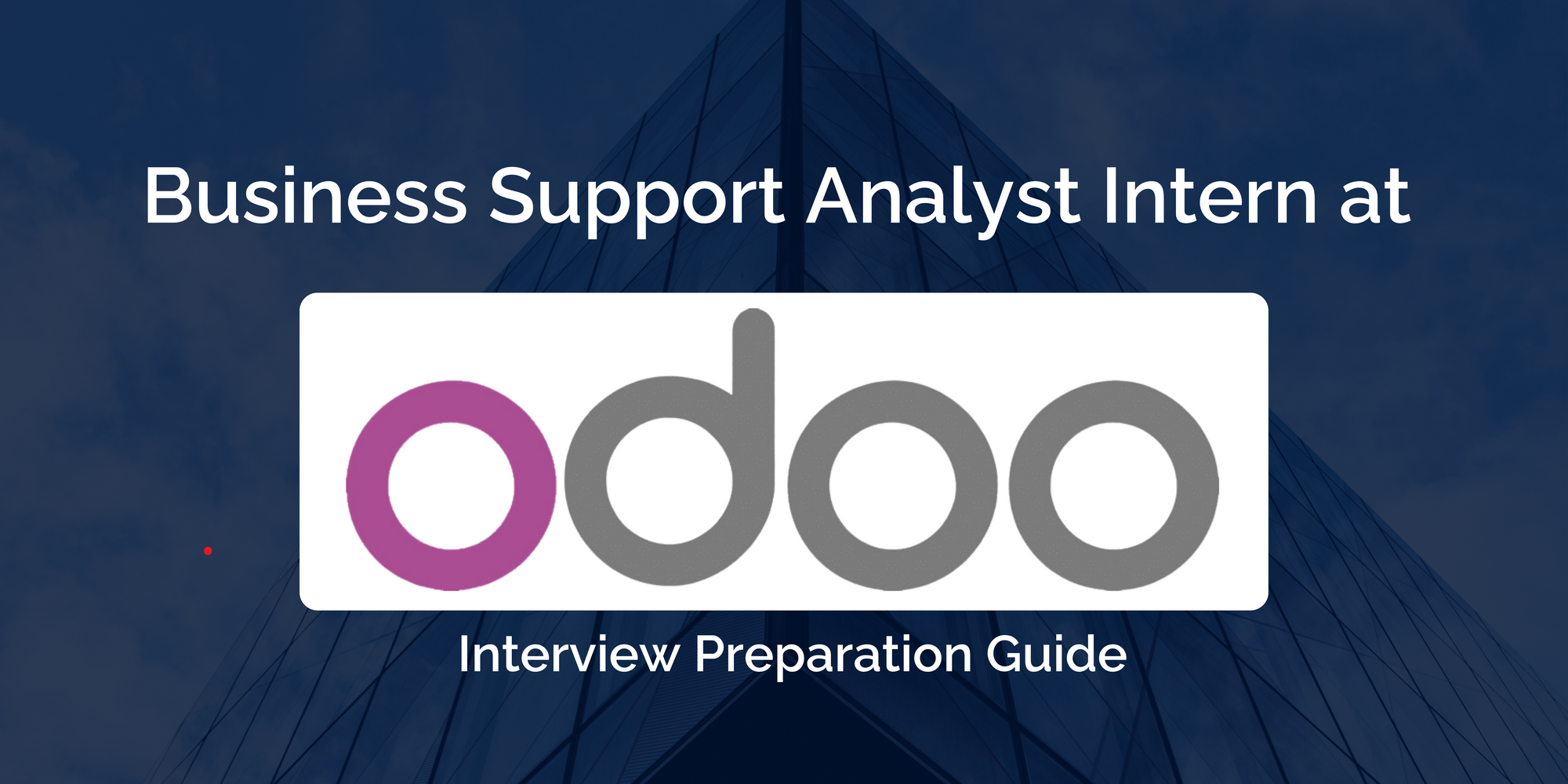 Nailing Your Odoo Business Support Analyst Intern Interview: The Ultimate Preparation Guide