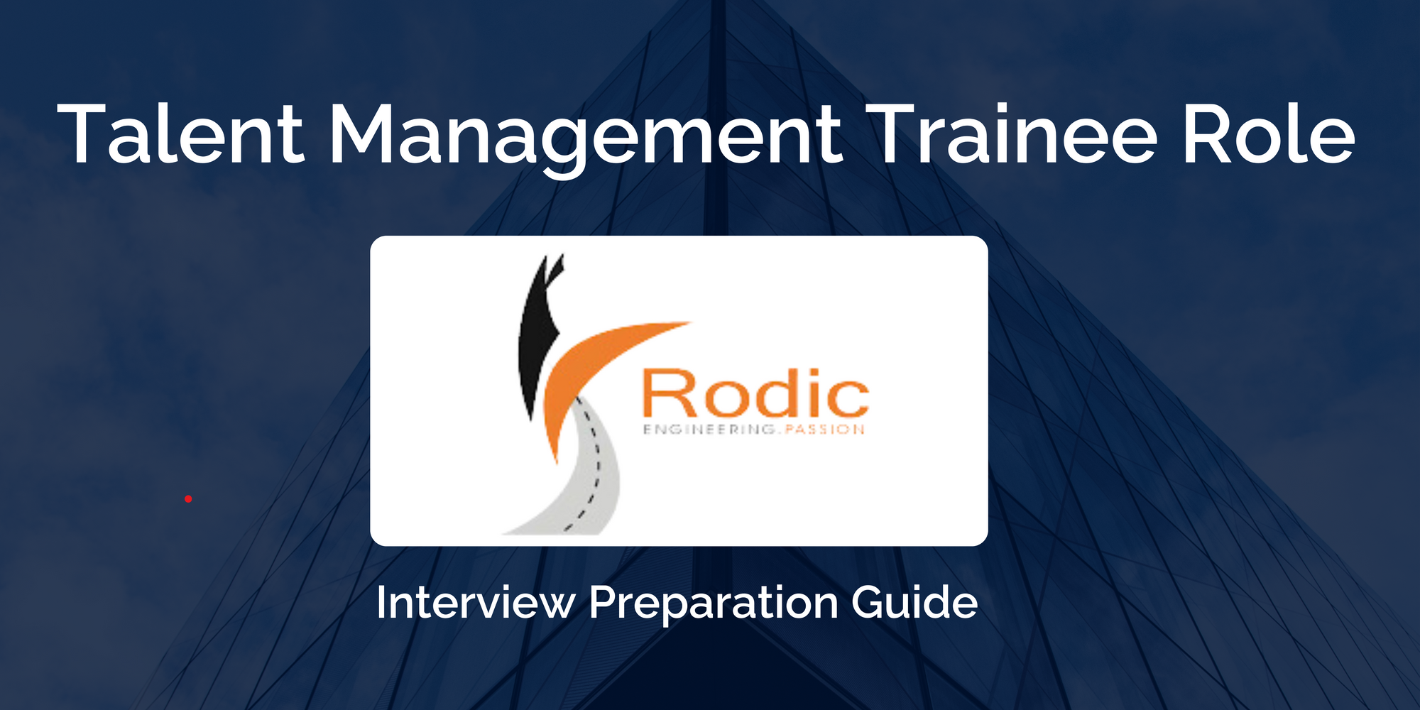 Excelling in Your Rodic Management Trainee Interview: A Comprehensive Preparation Guide