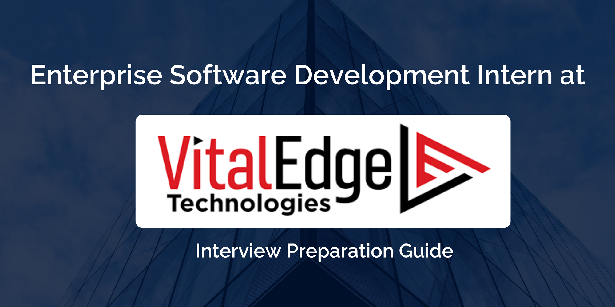 Interview Preparation Guide for Enterprise Software Development Intern at VitalEdge Technologies