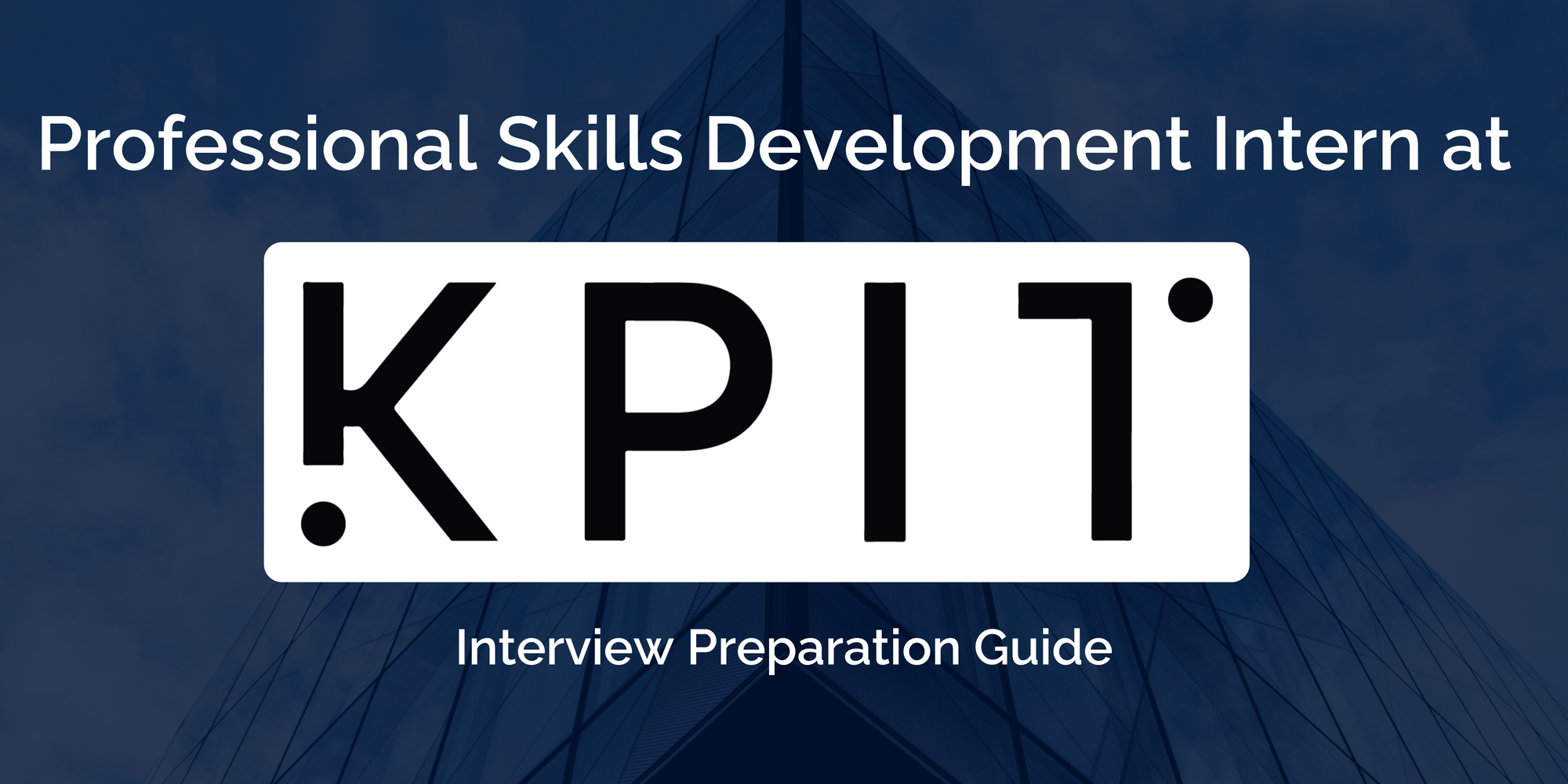 Mastering your Professional Skills Development - Intern Interview at  KPIT Technologies: Key Preparation Tips for Success