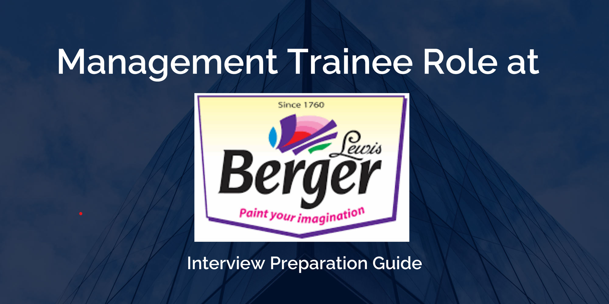 Mastering your Berger Paints Management Trainee Interview: Key Preparation Tips for Success