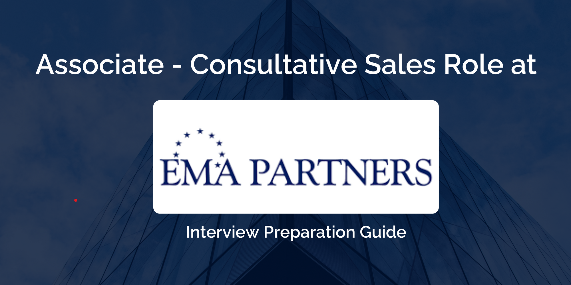 Mastering your Associate EMA Partners Interview: Key Preparation Tips for Success